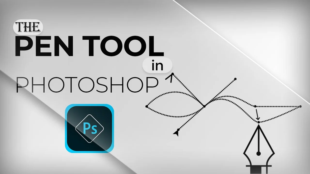 Understanding and Master the Pen Tool in Photoshop, Photoshop Pen Tool