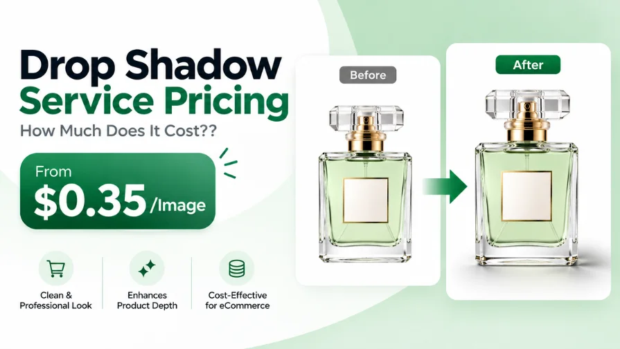 Drop shadow service pricing from $0.35 per image with before and after product editing