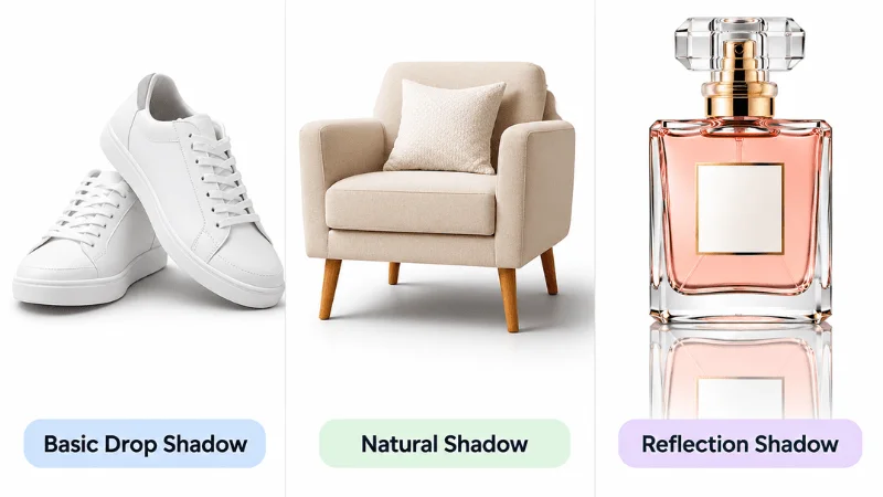 Basic drop shadow on shoes, natural shadow on furniture, and reflection shadow on perfume bottles