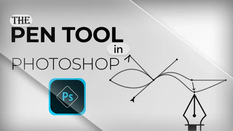 Understanding and Master the Pen Tool in Photoshop, Photoshop Pen Tool
