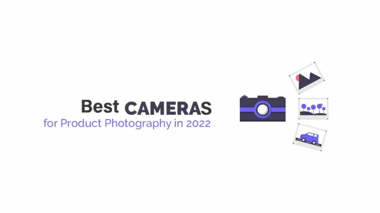 best cameras for product photography