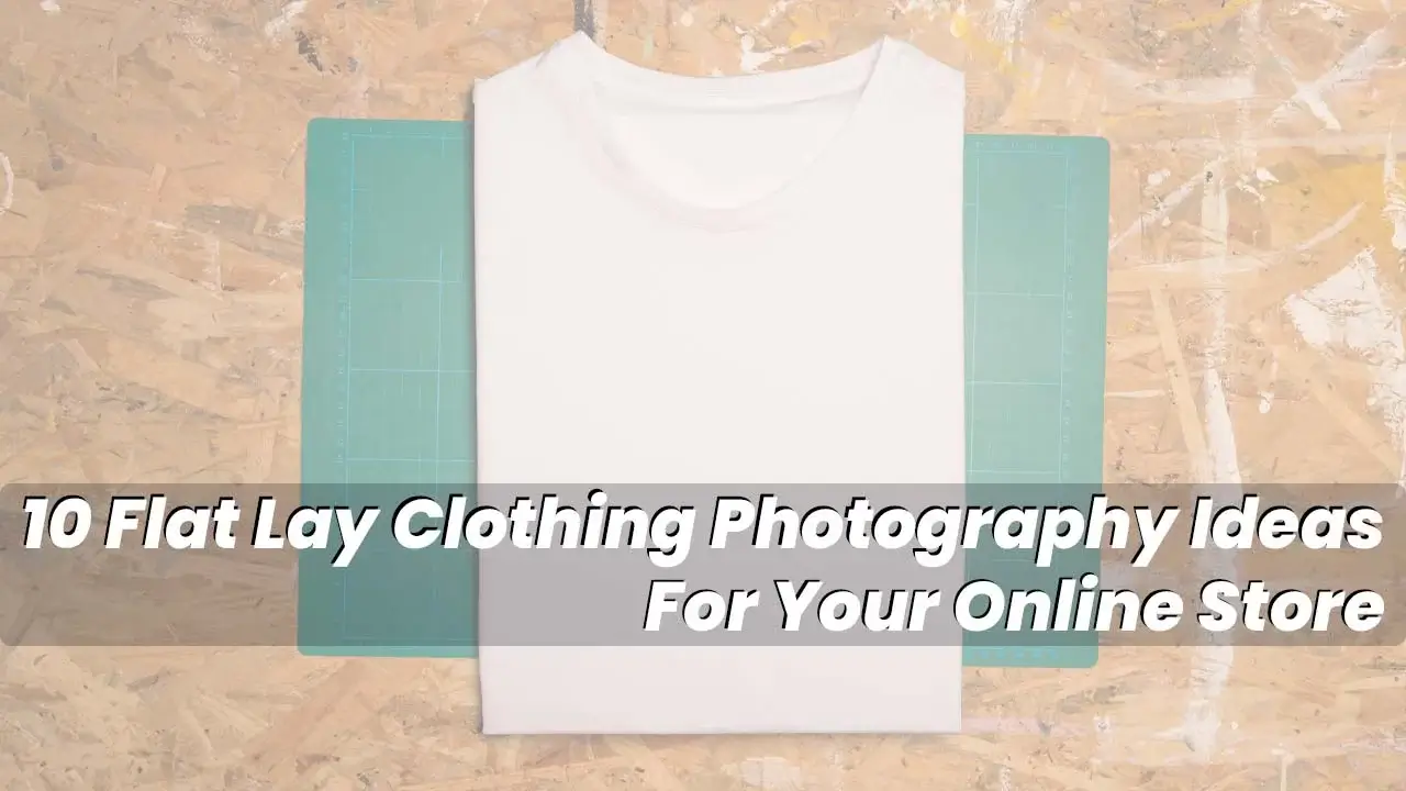 flat lay clothing photography