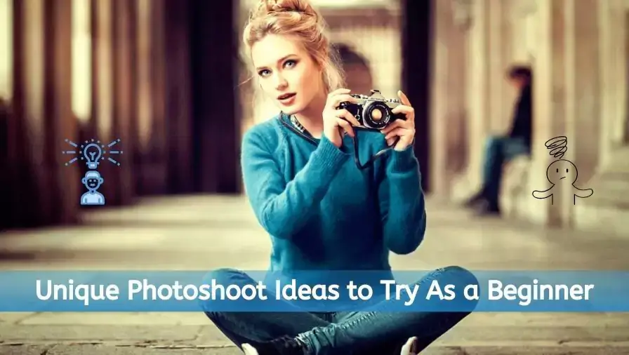 unique photoshoot ideas to try as a beginner banner