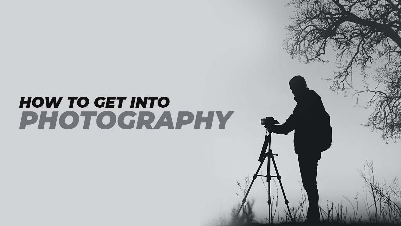 how to get into photography