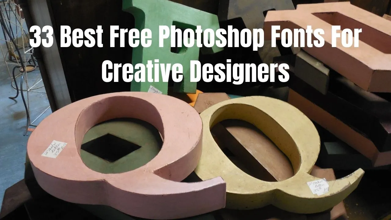 Best Free Photoshop Fonts For Creative Designers